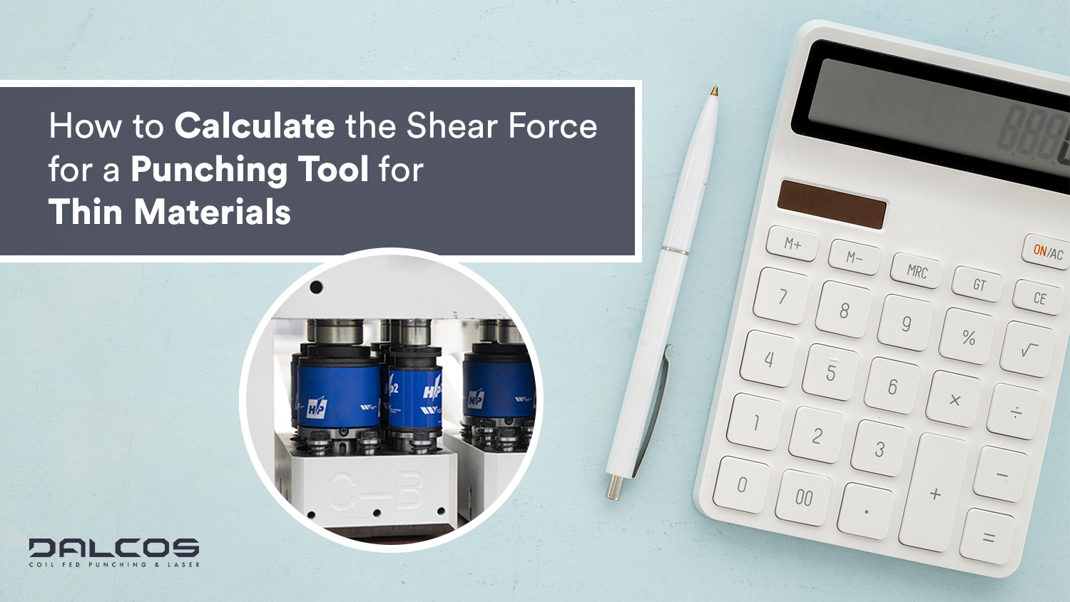 How to Calculate the Shear Force for a Punching Tool